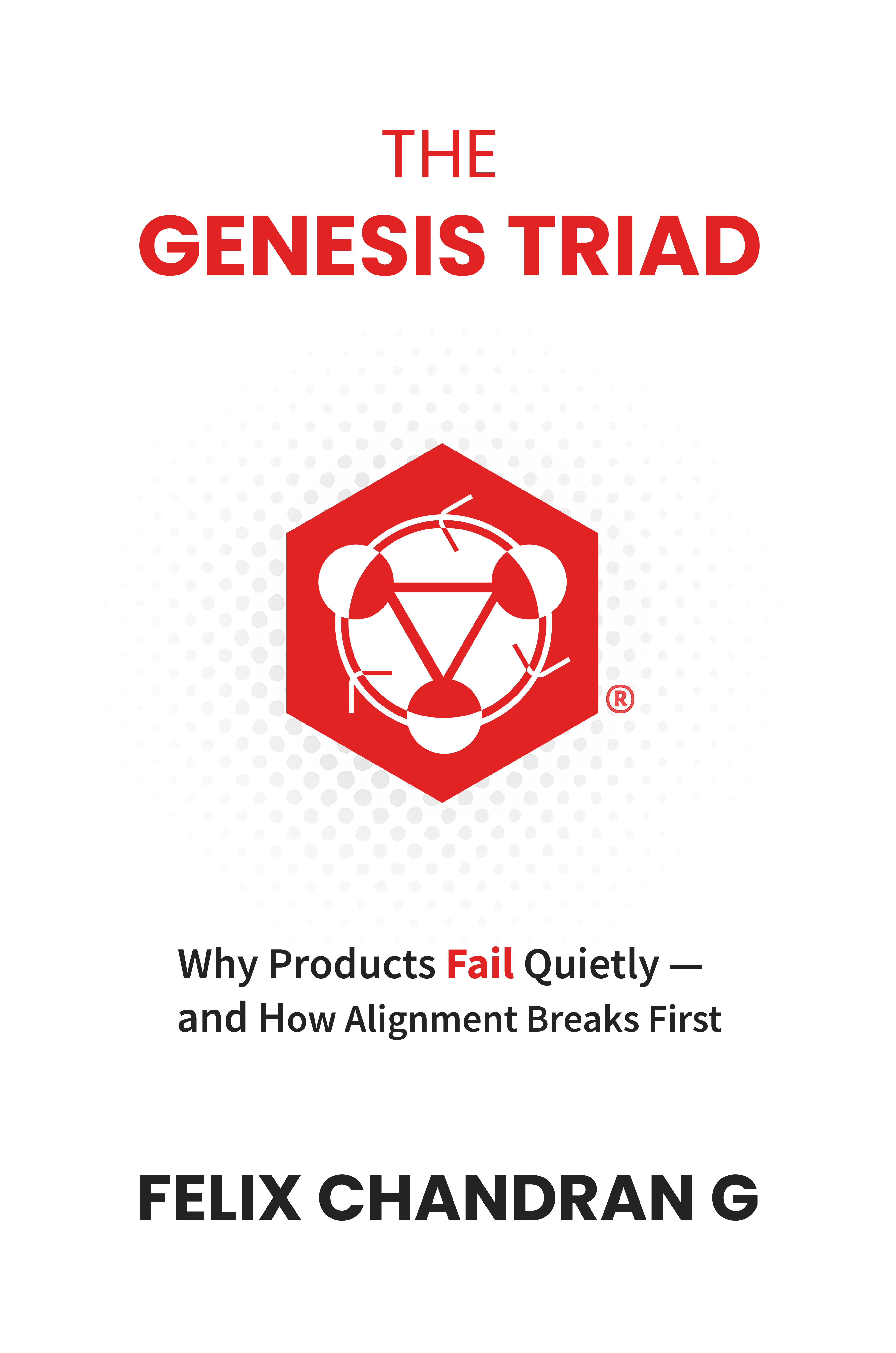 Cover of The Genesis Triad by Felix Chandran G